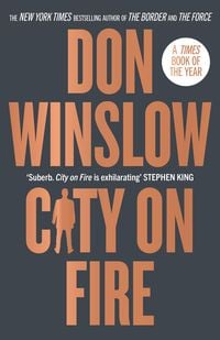 Don Winslow: City on Fire (Paperback, 2023, HarperCollins Publishers Limited)