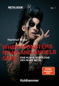 Hartmut Rosa: When Monsters Roar and Angels Sing (Paperback, German language, Kohlhammer)