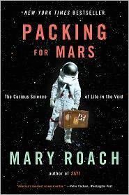 Mary Roach: Packing for Mars (2011)