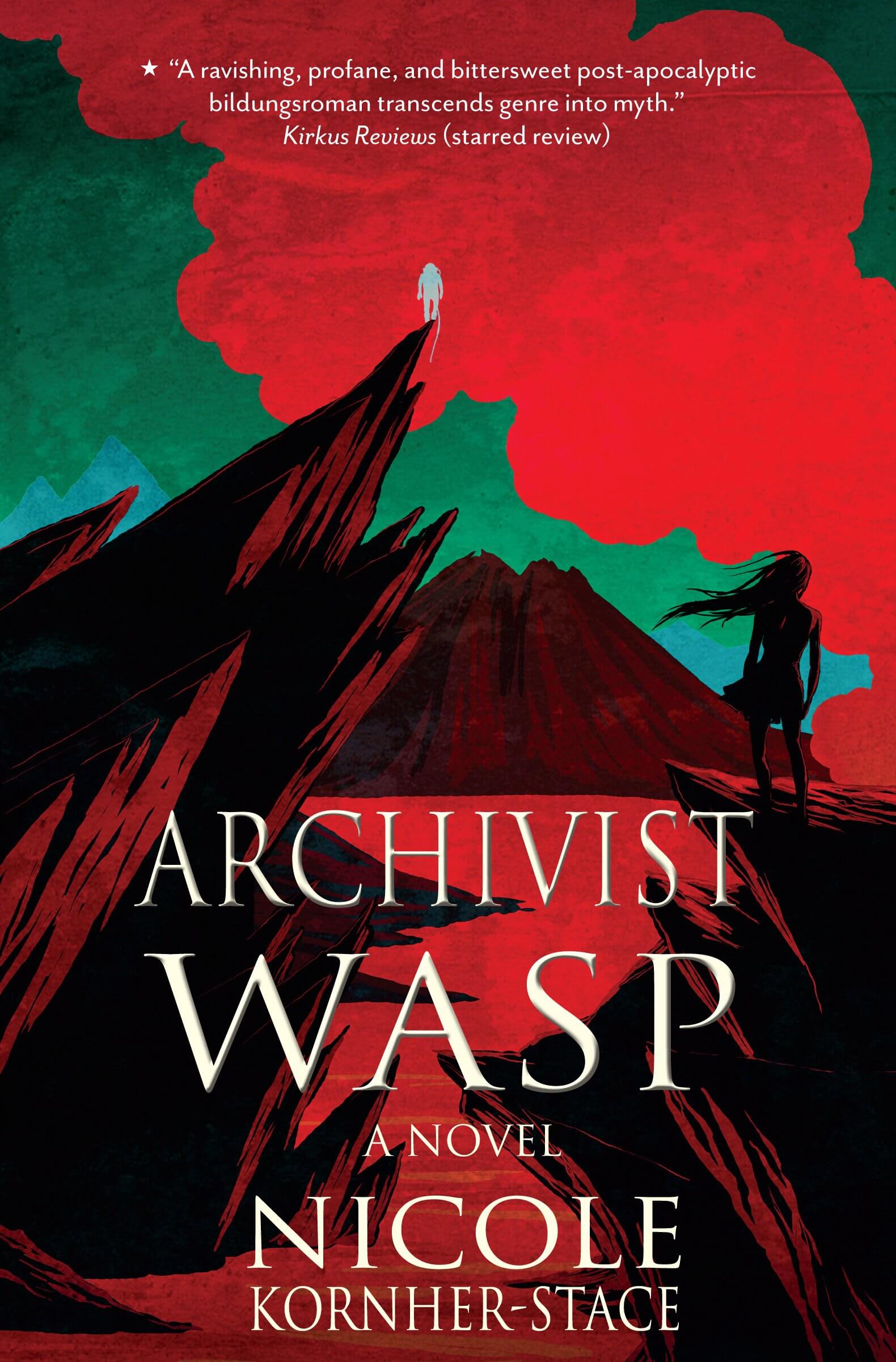 Nicole Kornher-Stace: Archivist Wasp (Paperback, 2015, Small Beer Press)