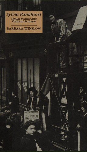 Barbara Winslow: Sylvia Pankhurst (1996, St. Martin's Press)