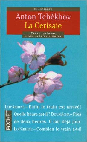 Антон Павлович Чехов: La Cerisaie (Paperback, 1999, Pocket)