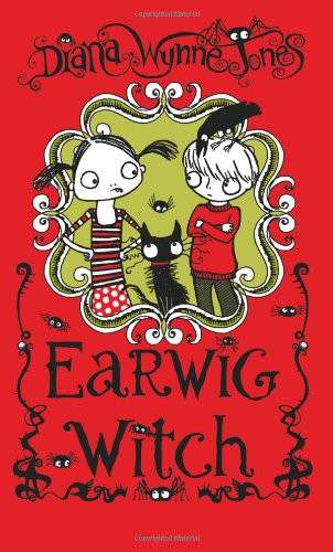 Diana Wynne Jones: Earwig and the Witch (Hardcover, 2011, HarperCollins Children's Books)