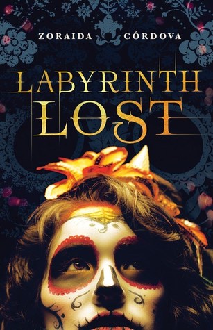 Zoraida Córdova: Labyrinth Lost (2017, Sourcebooks Fire)