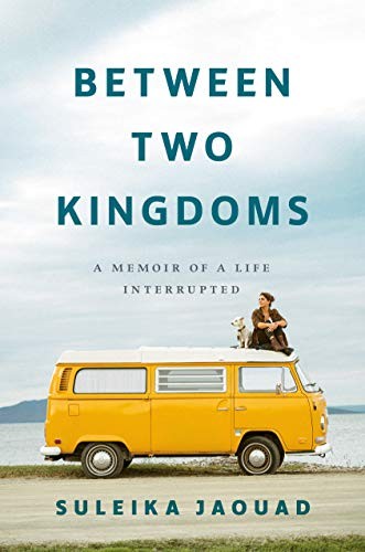 Suleika Jaouad: Between Two Kingdoms (Hardcover, 2021, Random House)
