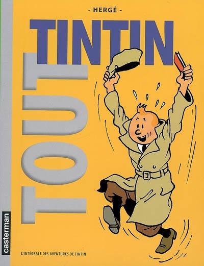 Hergé: Tout Tintin : l'intégrale des aventures de Tintin (French language, 2008)