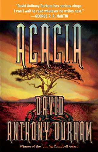 David Anthony Durham: Acacia (Paperback, 2012, Anchor)