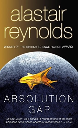 Alastair Reynolds: Absolution Gap (Paperback, 2005, Reynolds, Alastair, Ace)