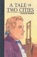 Charles Dickens: Tale of Two Cities (Abridged Ed.) (Hardcover, 1998, Tandem Library)