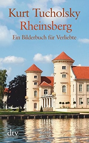 Kurt Tucholsky: Rheinsberg (Paperback, 2016, dtv Verlagsgesellschaft)