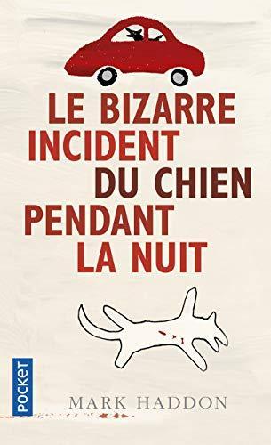 Mark Haddon: Le bizarre incident du chien pendant la nuit (French language, 2005, Presses Pocket)