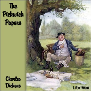 Charles Dickens: The Pickwick Papers (2007, LibriVox)