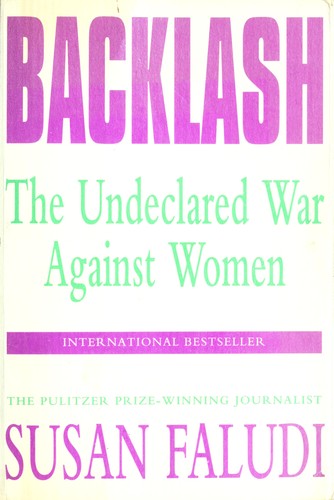 Susan Faludi: Backlash (1992, Chatto and Windus)