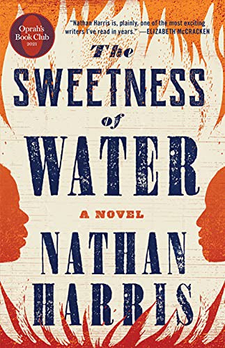 Nathan Harris: The Sweetness of Water (Hardcover, 2021, Little, Brown and Company)