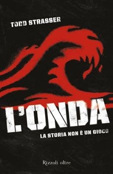 Morton Rhue: L'onda (Italian language, 2009, Rizzoli)