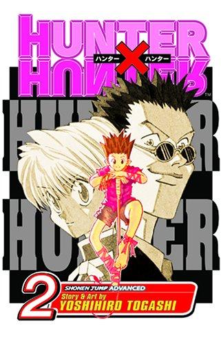 Yoshihiro Togashi: Hunter X Hunter, Vol. 2 (Paperback, 2005, VIZ Media LLC)