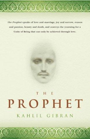 Kahlil Gibran: The Prophet (1991, Arrow Books Ltd)