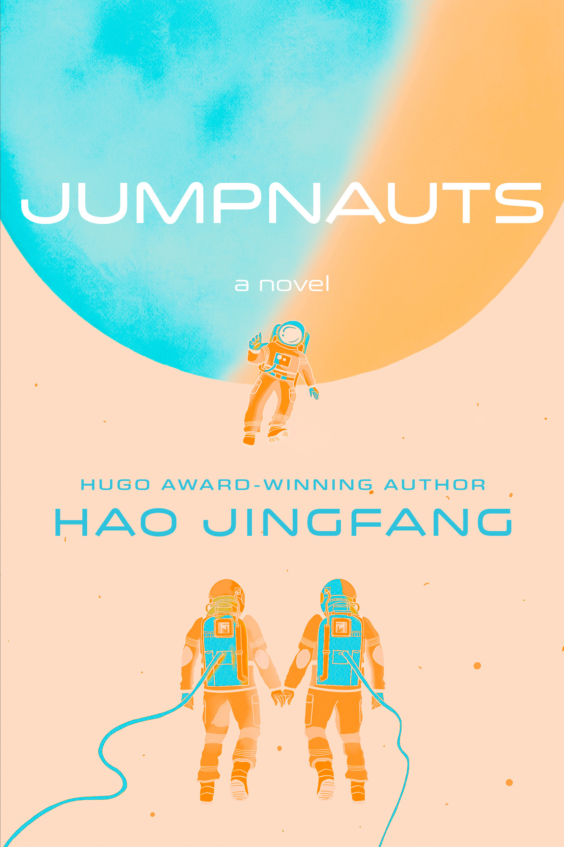 Hao Jingfang, Ken Liu: Jumpnauts (Paperback, 2024, Simon and Schuster)