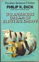 Philip K. Dick: Do androids dream of electric sheep (1972, Grafton)