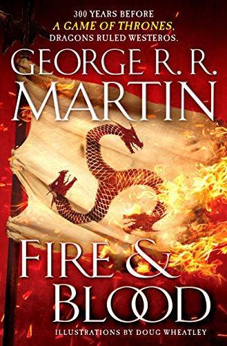 George R. R. Martin: Fire & Blood (A Targaryen History #1) (2018)