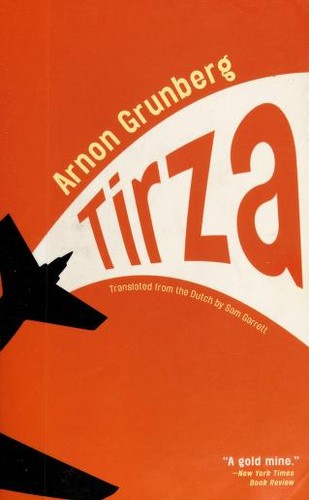 Arnon Grunberg, Arnon Grunberg: Tirza (Paperback, 2013, Open Letter)