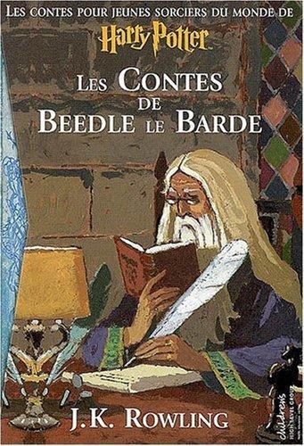 J.K. Rowling: Les Contes de Beedle le Barde (French language, 2008)