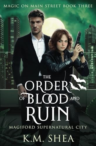 K.M. Shea: The Order of Blood and Ruin (Paperback, K. M. Shea)