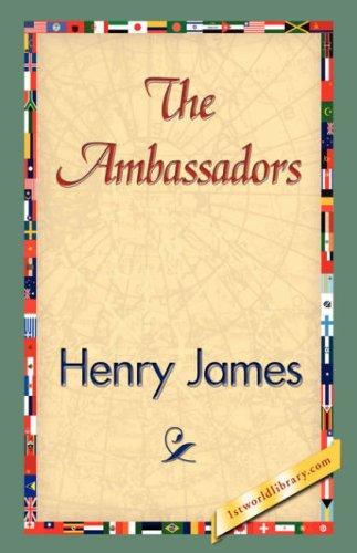 Henry James: The Ambassadors (2007, 1st World Library - Literary Society)