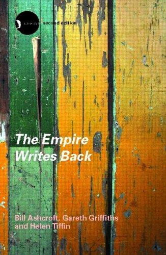 Bill Ashcroft: The empire writes back (2002, Routledge)