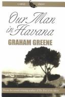 Graham Greene: Our man in Havana (2002, G.K. Hall)