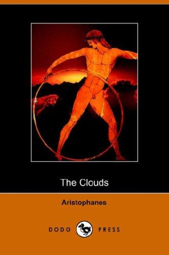 Aristophanes: Clouds (Dodo Press) (Paperback, 2006, Dodo Press)