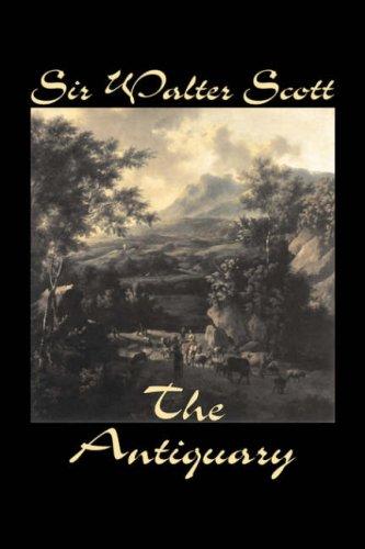 Sir Walter Scott: The Antiquary (Hardcover, 2006, Aegypan)