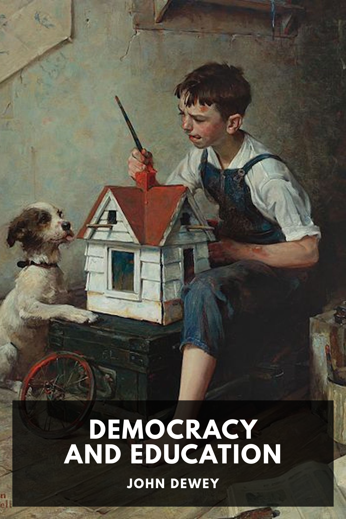 John Dewey: Democracy and Education (EBook, Standard Ebooks)