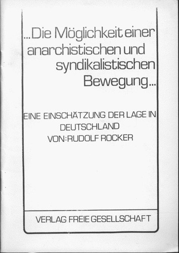 Rudolf Rocker: … Die Möglichkeit einer anarchistischen und syndikalistischen Bewegung … (Paperback, German language, 1978, Verlag Freie Gesellschaft)