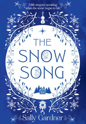 Sally Gardner: The Snow Song (EBook, HQ)