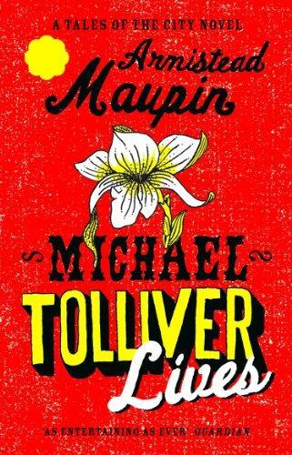 Armistead Maupin: Michael Tolliver lives (2008)