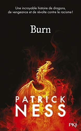 Patrick Ness: Burn (Paperback, 2020, POCKET JEUNESSE)