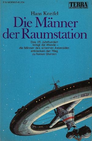 Hanns Kneifel: Die Männer der Raumstation (Paperback, German language, 1968, Moewig)