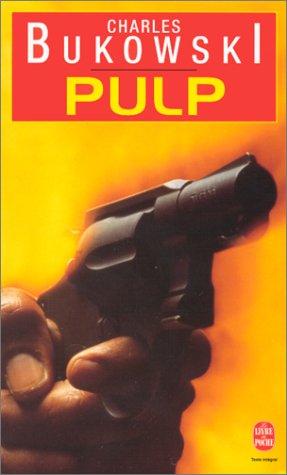 Charles Bukowski: Pulp (Paperback, 1997, LGF)