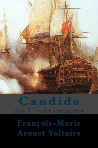 Voltaire: Candide: ou L´optimisme (French Edition) (Paperback, 2018, CreateSpace Independent Publishing Platform)