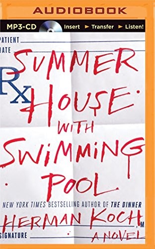 Herman Koch: Summer House with Swimming Pool (AudiobookFormat, 2015, Brilliance Audio)