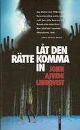 John Ajvide Lindqvist: Låt den rätte komma in (Paperback, Swedish language, 2008, Ordfront)
