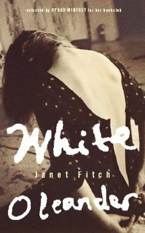 Janet Fitch: White Oleander (Paperback, 1999, Little, Brown & Company)