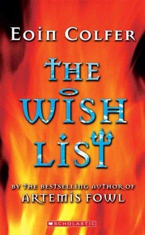 Eoin Colfer: The Wish List (2004)