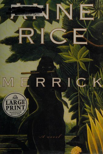 Anne Rice: Merrick (2000, Random House Large Print)