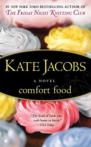 Kate Jacobs: Comfort Food (Paperback, 2014, G.P. Putnam's Sons)