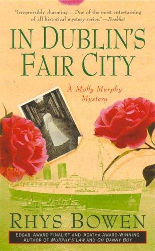 Rhys Bowen: In Dublin's Fair City (Molly Murphy Mysteries) (2008, St. Martin's Paperbacks)