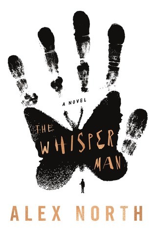 Alex North : The Whisper Man (Paperback, 2020, Celadon Books)