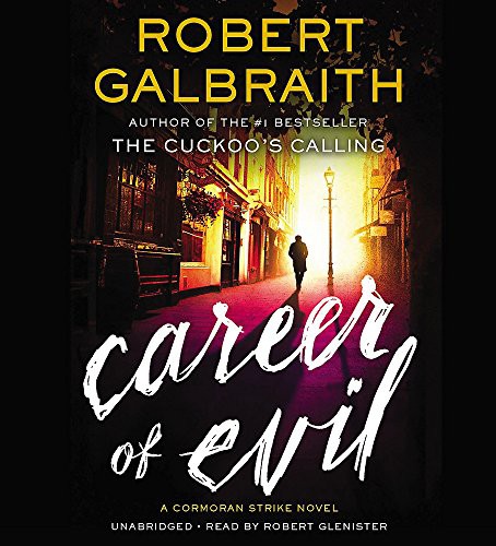 J. K. Rowling, Robert Glenister: Career of Evil (AudiobookFormat, 2015, Mulholland Books)