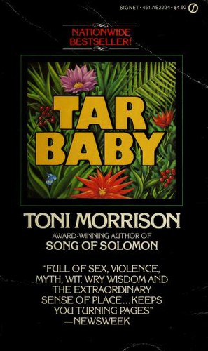 Toni Morrison: Tar Baby (1983, New American Library of Canada)